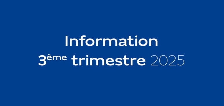 Information troisième trimestre 2025