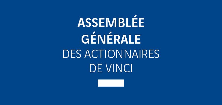 Assemblée générale des actionnaires de VINCI