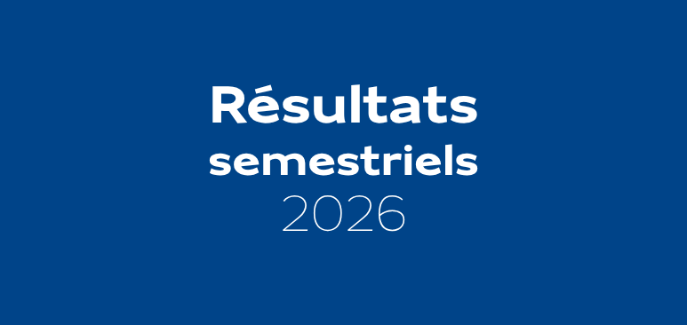 résultats semestriels 2026