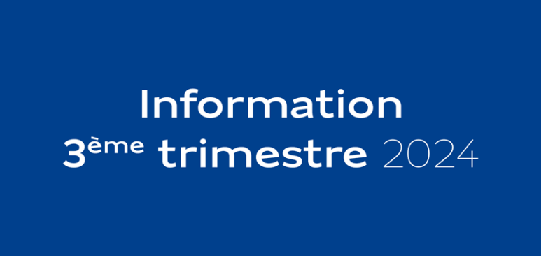 Information trimestrielle au 30 septembre 2024