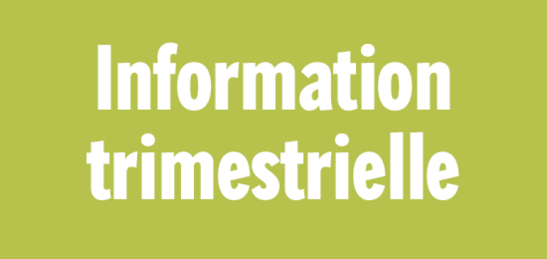 Information trimestrielle au 31 mars 2019