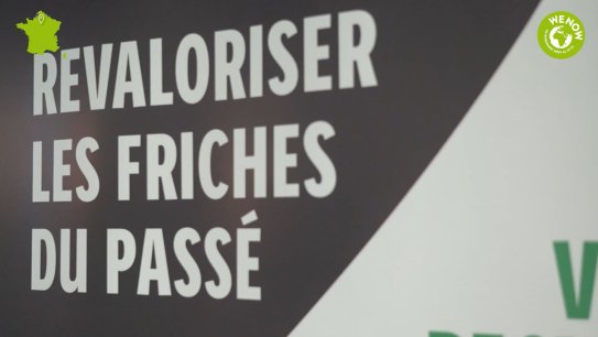 Revaloriser les friches du passé