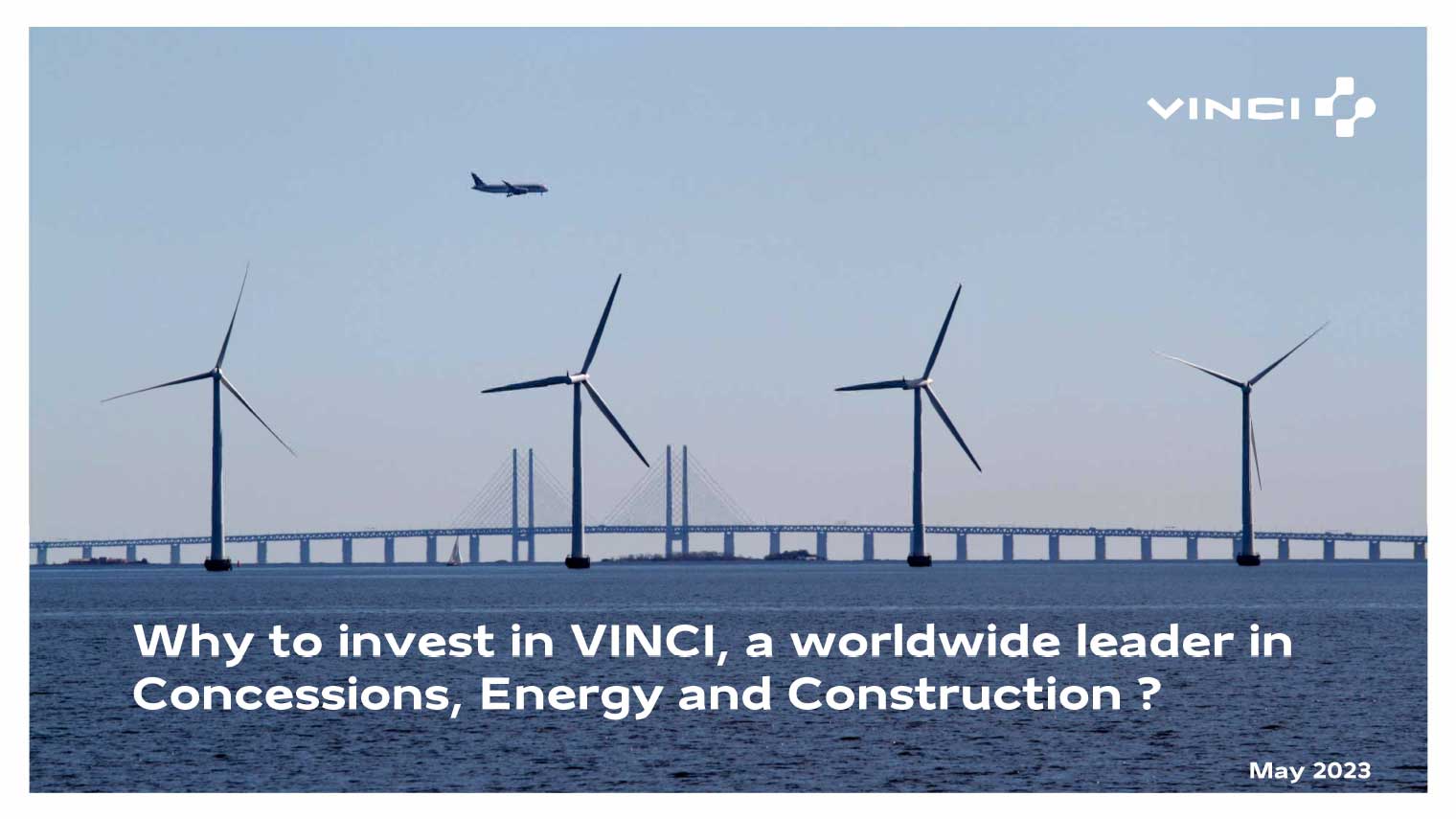 Why to invest in VINCI?